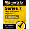 Series 7 Exam Prep Book 2023-2024 - 5 Full-Length Practice Tests, Secrets Study Guide with Detailed Answer Explanations for the FINRA General Securiti
