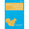 The Middle School Ministry: A Comprehensive Guide to Working with Early Adolescents