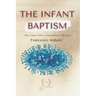 The infant baptism: The case for a pandemic origin