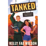 Tanked: An Adventure Romance