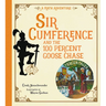 Sir Cumference and the 100 Percent Goose Chase