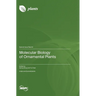 Molecular Biology of Ornamental Plants
