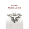 Out of Ashes of Love