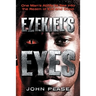 Ezekiel's Eyes: One Man's Ability to See into the Realm of Good and Evil