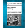 Medical Expert Testimony.