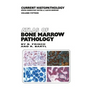 Atlas of Bone Marrow Pathology