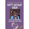 Happy Birthday Vana!: Tsiku Lachimwemwe Lakubadwa kwa Vana!