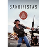 Sandinistas: A Moral History
