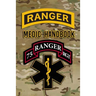 Ranger Medic Handbook: Tactical Trauma Management Team
