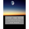 Livin' The Truth: A Study Guide for the Gospel of John