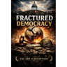 Fractured Democracy