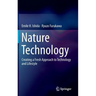 Nature Technology: Creating a Fresh Approach to Technology and Lifestyle