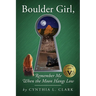 Boulder Girl, Remember Me When the Moon Hangs Low
