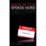 Anointed Spoken Word