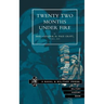 Twenty-Two Months Under Fire