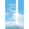American Comics, Literary Theory, and Religion: The Superhero Afterlife