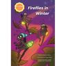 Fireflies in Winter