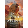 On Living Stone: Salome's Story
