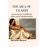 The A B Cs Of CLASSY