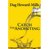 Catch the Anointing