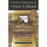I Have a Dream: Writings and Speeches That Changed the World