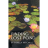 Finding Lost Pond