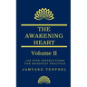 The Awakening Heart Volume Two: 108 Pith Instructions for Buddhist Practice