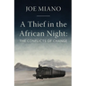 A Thief in the African Night: The Conflicts of Change