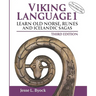 Viking Language 1: Learn Old Norse, Runes and Icelandic Sagas, Third Edition