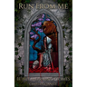 Run From Me: If the Morning Comes