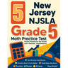 5 New Jersey NJSLA Grade 5 Math Practice Tests: Proven Practice for Top Scores with Detailed Explanations