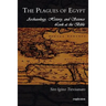 The Plagues of Egypt: Archaeology, History and Science Loot at the Bible
