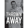 Thrown Away