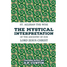 The Mystical Interpretation of the ancestry of Our Lord Jesus Christ
