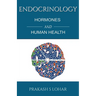 Endocrinology: Hormones and Health