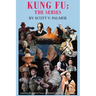 Kung Fu: The Series
