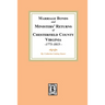 Chesterfield County Marriages, Seventeen Seventy-One to Eighteen Fifteen