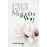 1313 Magnolia Way