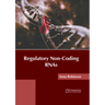 Regulatory Non-Coding Rnas