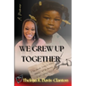 We Grew Up Together: Healing from Trauma and Teen Parenting