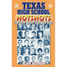 Texas High School Hotshots: The Stars Before They Were Stars