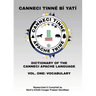 Canneci Tinné Bí Yatí: Dictionary of the Canneci Apache Language