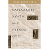 Canaanite Myth and Hebrew Epic: Essays in the History of the Religion of Israel