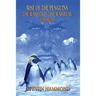 The Warlord, The Warrior, The War: The Rise of the Penguins Saga