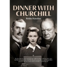 Dinner with Churchill