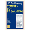 56 Lectionary Stories For Preaching: Based Upon The Revised Common Lectionary Cycle B