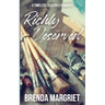 Richly Deserved: A TIMELESS Seasoned Romance