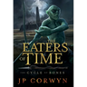 The Eaters of Time