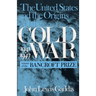 The United States and the Origins of the Cold War, 1941â "1947