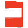 The United States, China, and the Far East at the Close of World War II